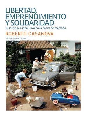 cover image of Libertad, emprendimiento y solidaridad